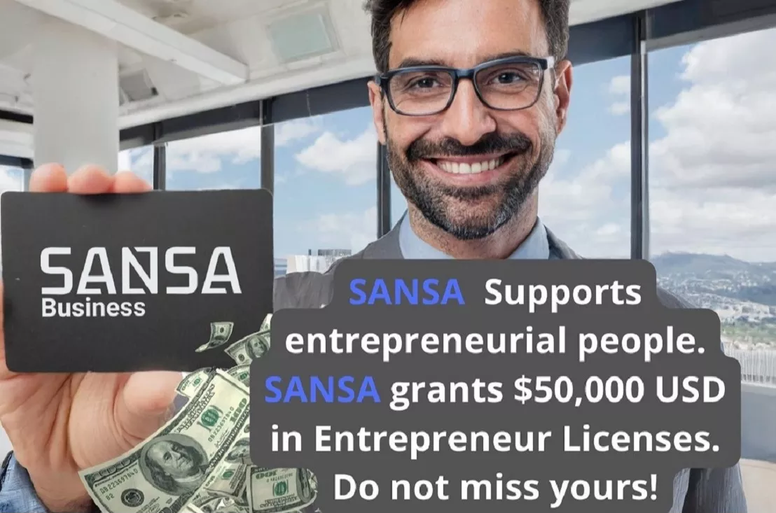 The SANSA Group supports entrepreneurial people. The SANSA Group grants $50,000 USD in aid for Entrepreneur Licenses. Do not miss yours!